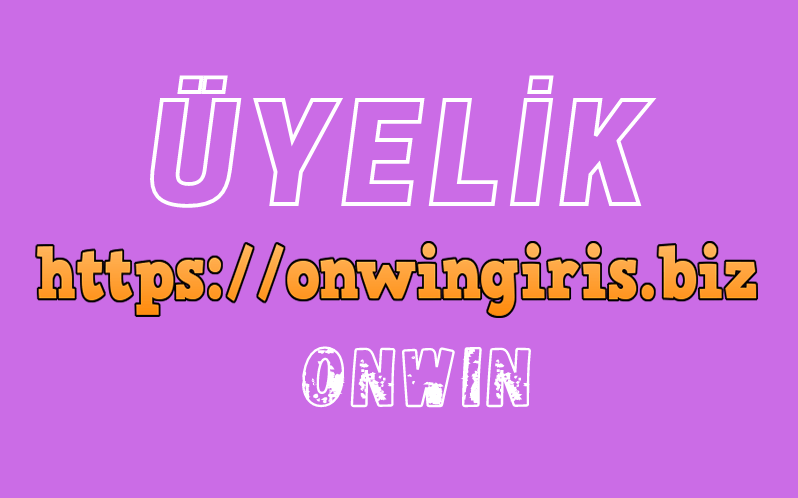 onwin üyelik