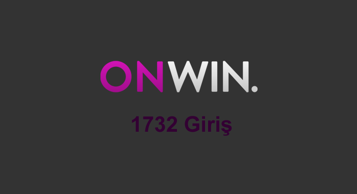 onwin 1732 giriş